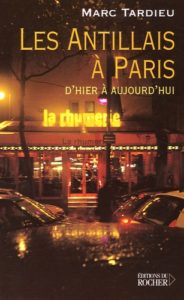 Les antillais à Paris Voir sur le site place des librairesVoir sur le site de la Fnac